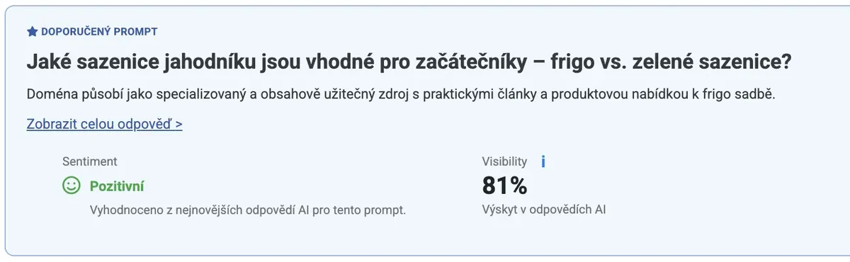 Vyhodnocení dotazu na sazenice jahodníku pro začátečníky: pozitivní sentiment, viditelnost 81 %, AI hodnotí doménu jako specializovaný zdroj.