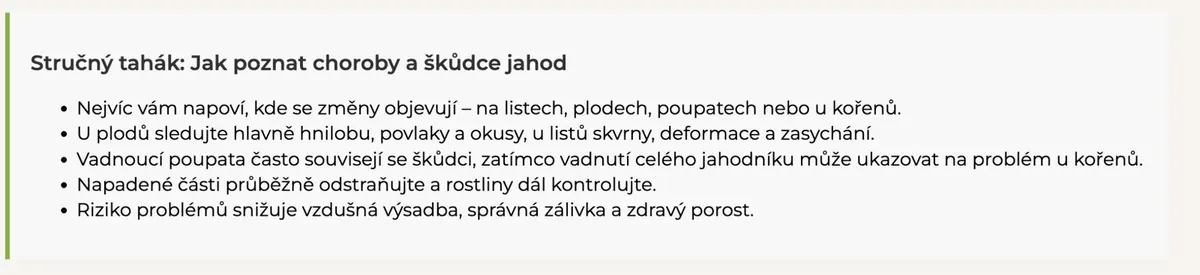 Stručný tahák na začátku článku o chorobách a škůdcích jahod s pěti body, podle čeho potíže rozpoznat a jak jim předcházet.